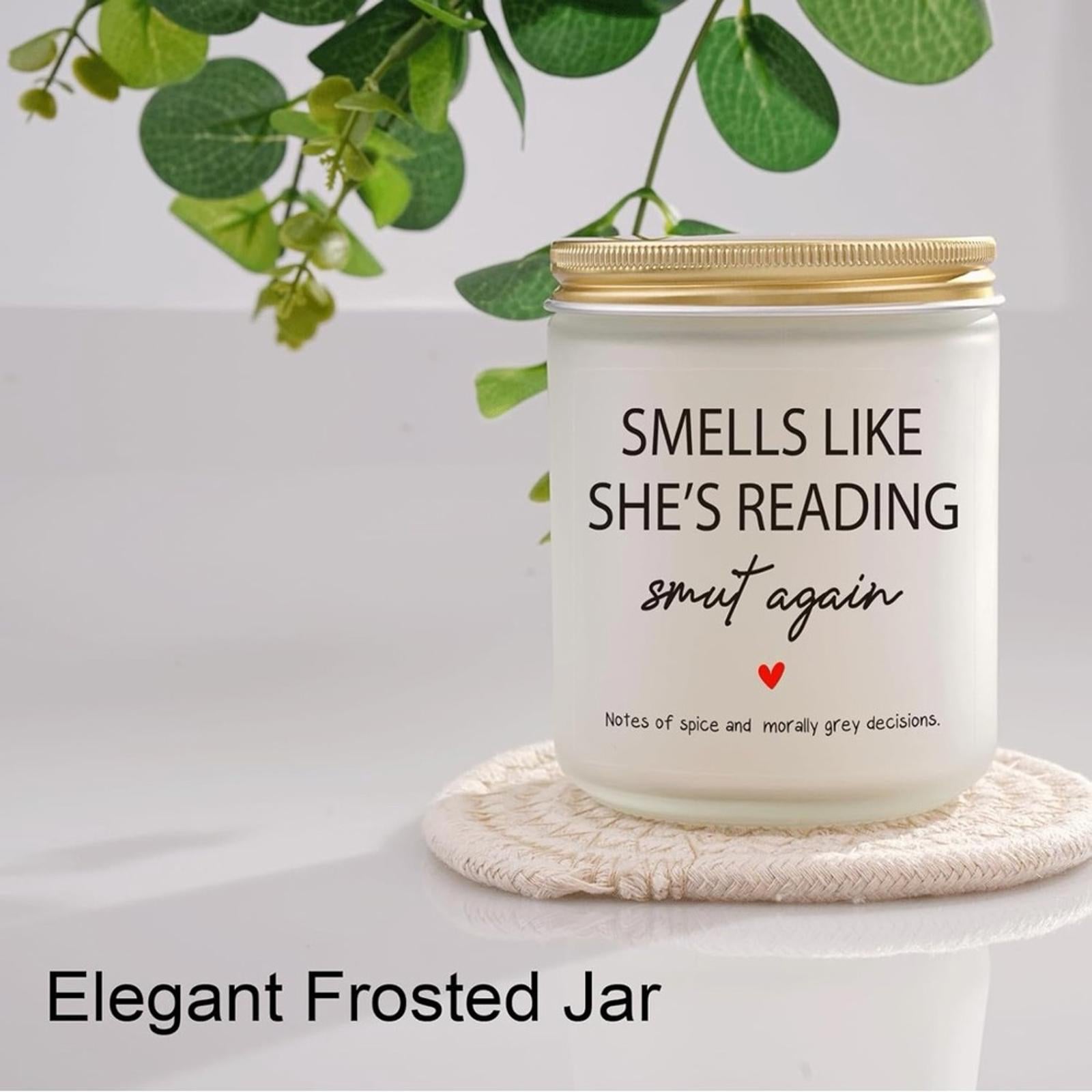 Smells Like She’s Reading Smut Again — Lavender & Eucalyptus Soy Candle